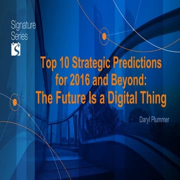 Top 10 Strategic Predictions for 2016 and Beyond