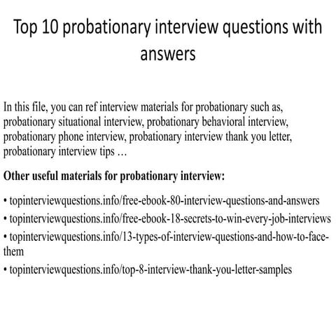 Top 10 probationary interview questions with answers