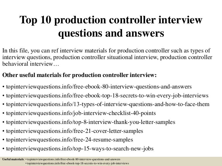 Top10productioncontrollerinterviewquestionsandanswers 150318214003 Conversion Gate01 Thumbnail 4cb1426732849 Top10productioncontrollerinterviewquestionsandanswers 150318214003 Conversion Gate01 Thumbnail 4cb1426732849