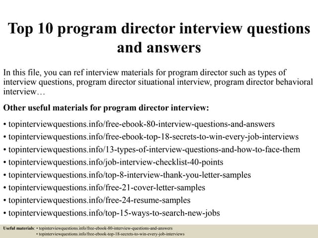 Top 10 program director interview questions and answers | PPTX