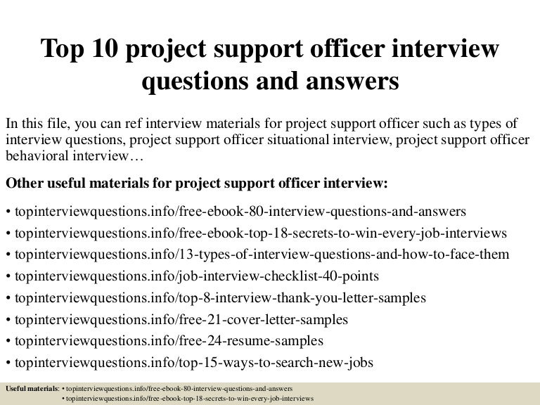 Top 10 project support officer interview questions and answers
