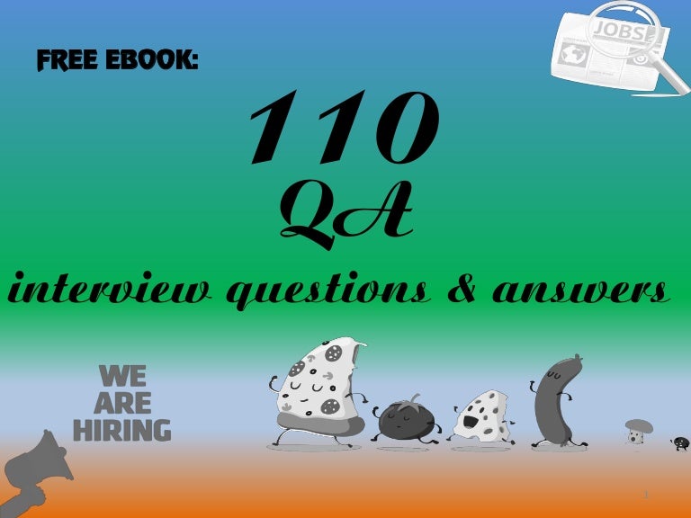 110 qa interview questions and answers interview questions for qa analyst