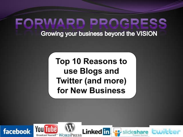 Top 10 Reasons to use Blogs and Twitter for New Business