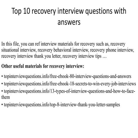 Top 10 recovery interview questions with answers