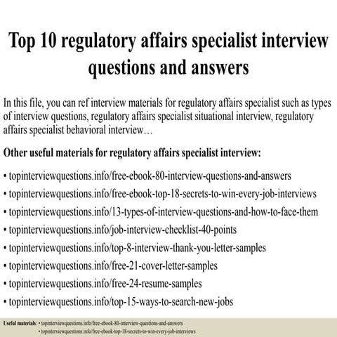 Top 10 regulatory affairs specialist interview questions and answers