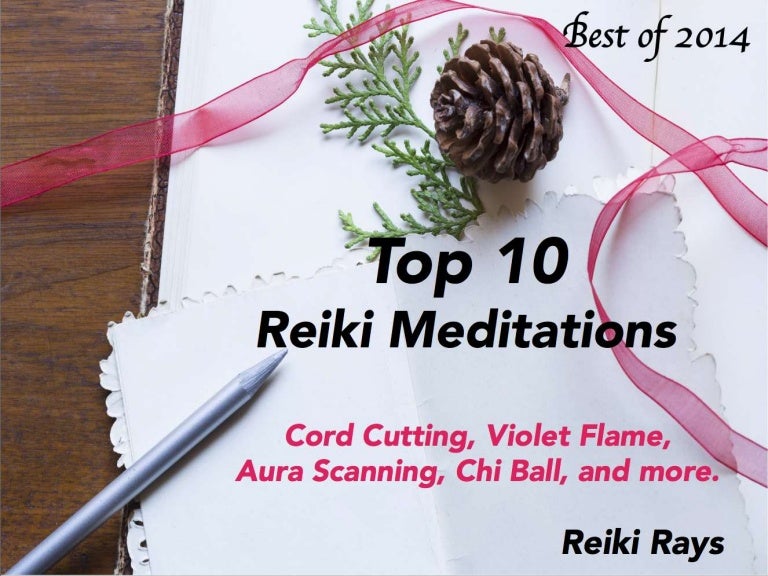 Top 10 Reiki Meditations