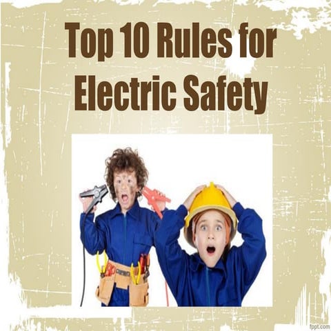 Top 10 rules for electric safety