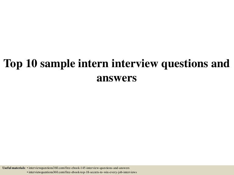 Top 10 sample intern interview questions and answers