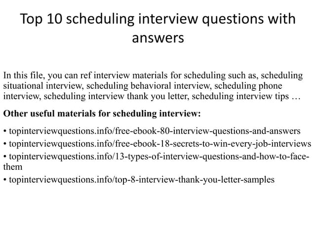 Top 10 scheduling interview questions with answers | PPTX