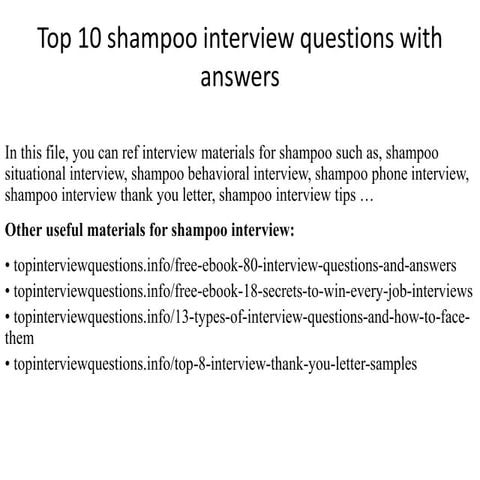 Top 10 shampoo interview questions with answers
