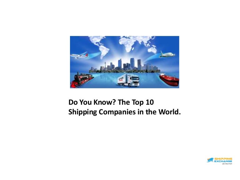 Top Ten Shipping Companies in the World