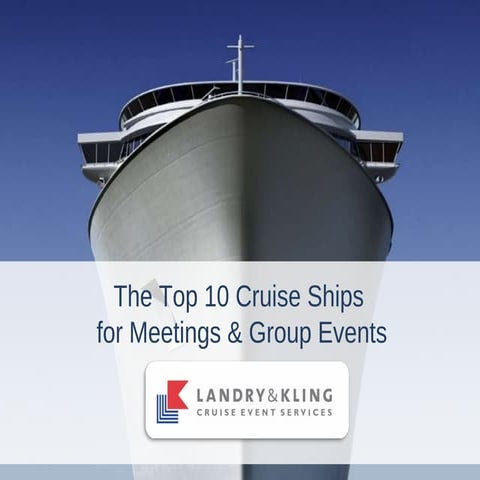Top 10 Cruise Ships for Meetings & Group Events