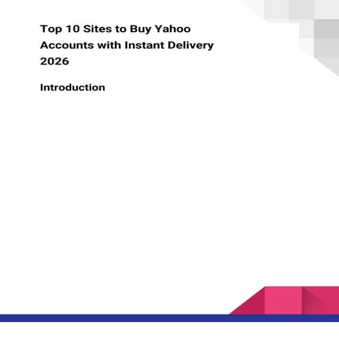 Top 10 Trusted Sites to Buy Yahoo Accounts with Instant Delivery in ...
