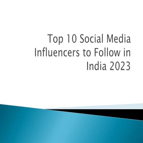 Top 10 Social Media Influencers to Follow in india 2023.pptx