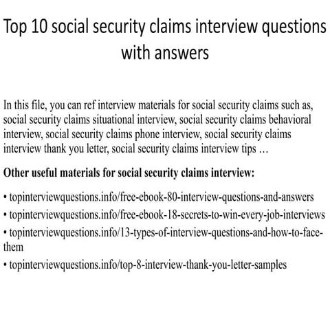 Top 10 social security claims interview questions with answers