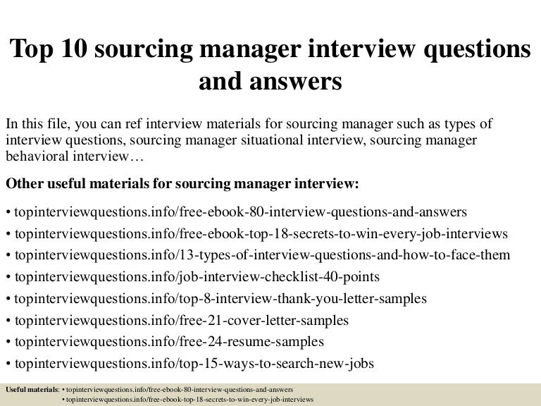 top10sourcingmanagerinterviewquestionsandanswers 150317090714 conversion gate01 thumbnail 4 jpg cb 1426601289 top10sourcingmanagerinterviewquestionsandanswers 150317090714 conversion gate01 thumbnail 4 jpg cb 1426601289