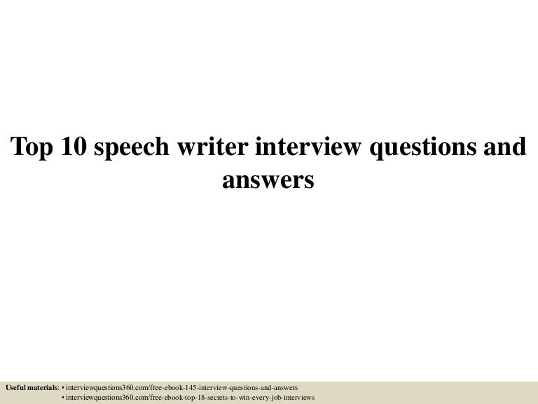 top 10 speech writer interview questions and answers technical writer interview questions and answers