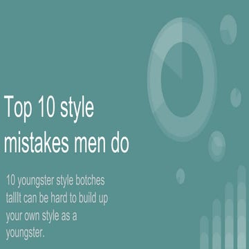 Top style mistakes men do | PPTX