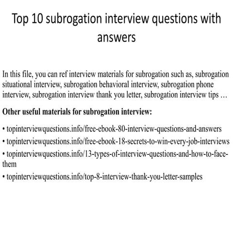 Top 10 subrogation interview questions with answers