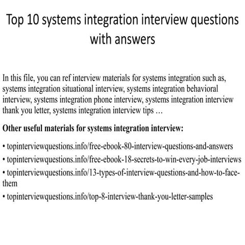 Top 10 systems integration interview questions with answers