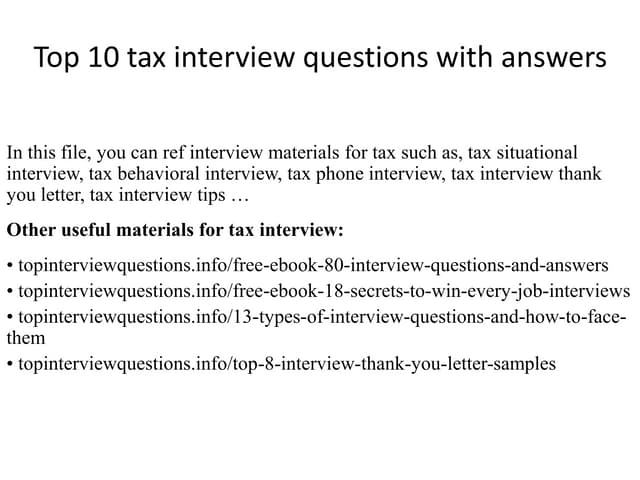Top 10 tax interview questions with answers | PPTX