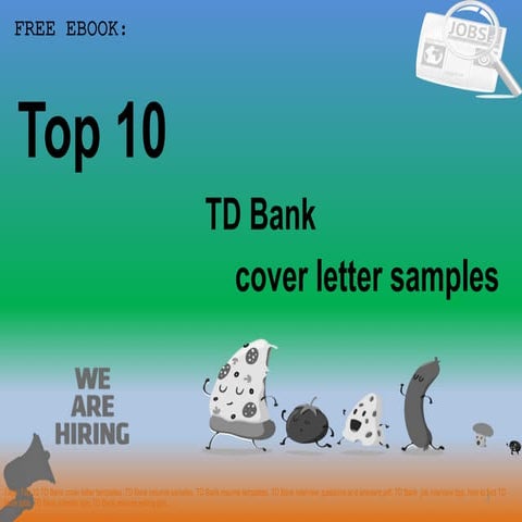 Top 10 td bank cover letter samples