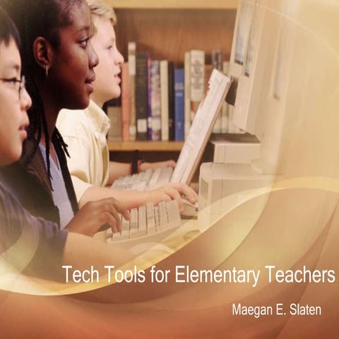 My Top 10 Tools for Elementary Educators