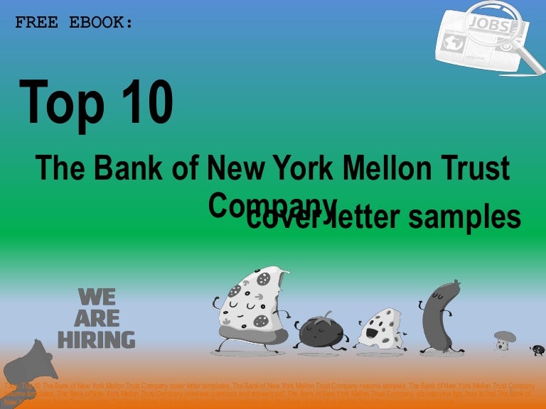 Top 10 The Bank Of New York Mellon Trust Company Cover Letter Samples