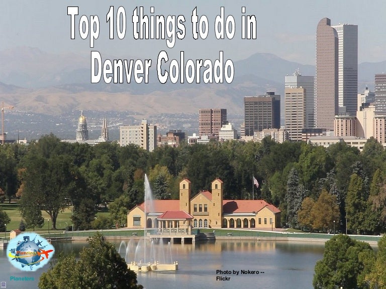 Top 10 things to do in Denver Colorado