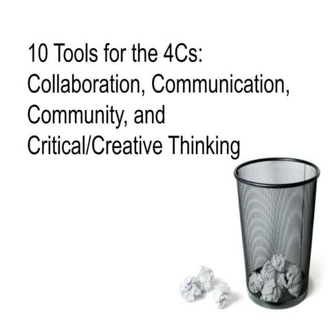 Ten Tools for the 4Cs
