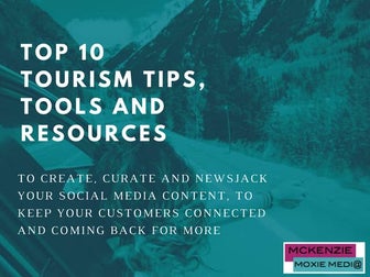Top 10 Tourism Tips, Tools and Resources to Create, Curate and Newsjack your ...