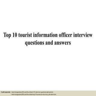 Top 10 tourist information officer ...