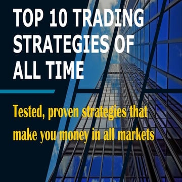 Top 10 Best Trading Strategies of All Time