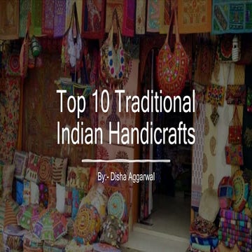 Top 10 Traditional Indian Handicrafts.pptx