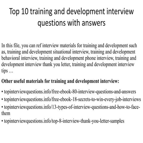Top 10 training and development interview questions with answers