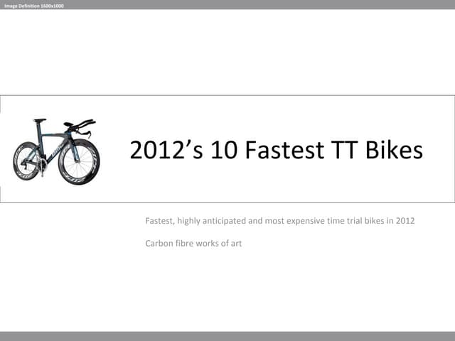 Top 10 Fastest Time trial Bikes of 2012