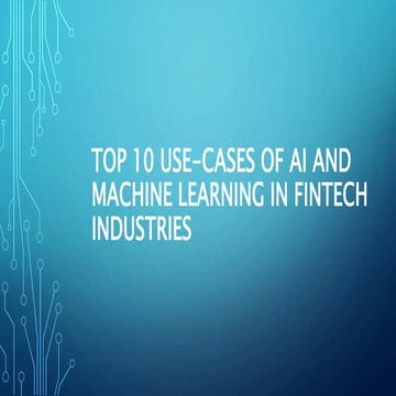 Top 10 use cases of ai and machine learning
