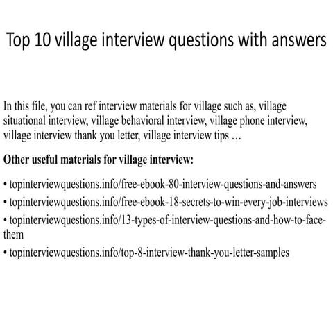 Top 10 village interview questions with answers