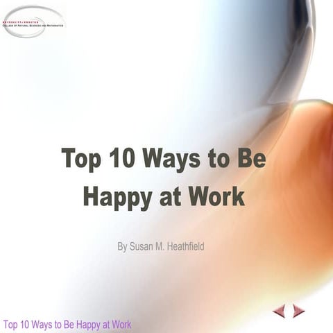 Top 10 Ways To Be Happy At Work