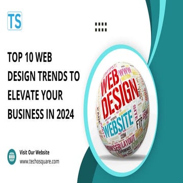 Top 10 Web Design Trends to Elevate Your Business in 2024.pdf