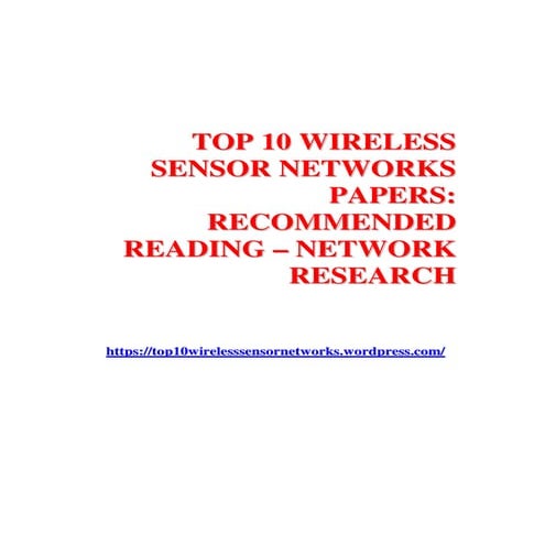 TOP 10 WIRELESS SENSOR NETWORKS PAPERS: RECOMMENDED READING – NETWORK RESEARCH