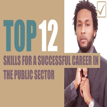 Top 12 Skills for a Successful Career in the Public Sector