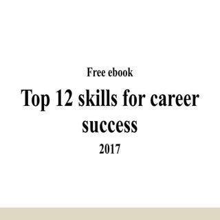 Top 12 skills for career success