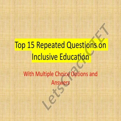 Top_15_Repeated_Questions_on_Inclusive_Education.pptx