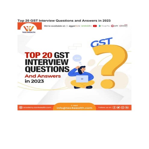  Top 20 GST Interview Questions and Answers in 2023 | Academy Tax4wealth