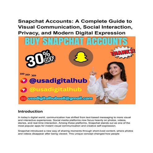 Snapchat Accounts: Comprehensive Guide to Visual Messaging, Privacy ...