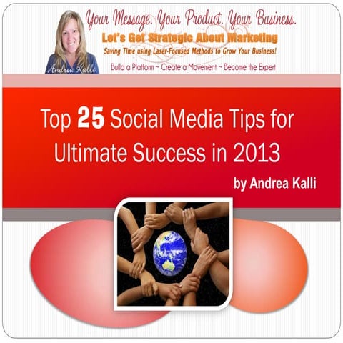 Top 25 Social Media Tips for Ultimate Success in 2013