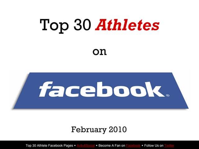 Top 30 Athletes On Facebook