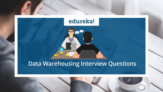 Data Warehouse Interview Questions And Answers Data Warehouse Tutorial Edureka Ppt Data Warehouse Interview Questions And Answers Data Warehouse Tutorial Edureka Ppt