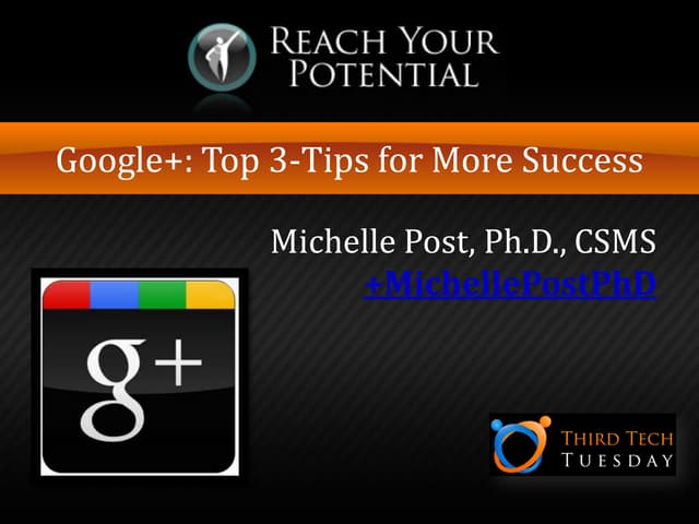 Top 3 tips for google+